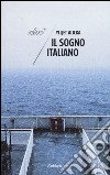 Il sogno italiano libro