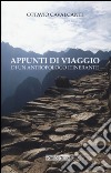 Appunti di viaggio di un antropologo itinerante libro di Cavalcanti Ottavio