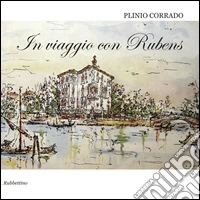 In viaggio con Rubens