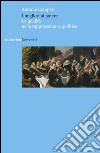 I migliori al potere. La qualità nella rappresentanza politica libro di Campati Antonio