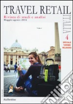 Travel retail Italia (2016). Vol. 4 libro