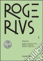 Rogerius (2016). Vol. 1 libro