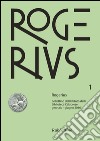 Rogerius (2016). Vol. 1 libro