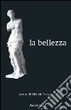 La bellezza libro di Farisco M. (cur.)