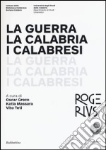 La guerra la Calabria i calabresi libro