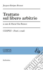 Trattato sul libero arbitrio libro