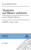 Trattato sul libero arbitrio libro