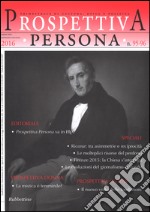 Prospettiva persona. Trimestrale di cultura, etica e politica (2016) vol. 95-96 libro