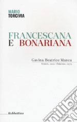 Francescana e bonariana. Gavina Beatrice Manca (Ozieri, 1910-Palermo, 1979)