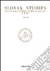 Slovak studies. Rivista dell'Istituto Storico Slovacco di Roma (2016) vol. 1-2 libro