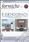 Formiche (2016). Vol. 117: E-democracy. Il voto digitale e la democrazia diretta (oltre Casaleggio) libro