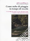 Come nube di pioggia in tempo di siccità. Con sant'Agostino lungo il sentiero della misericordia. Un itinerario dalle Esposizioni sui Salmi  libro