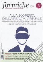 Formiche (2016). Vol. 119: Alla scoperta della realtà virtuale libro