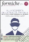 Formiche (2016). Vol. 119: Alla scoperta della realtà virtuale libro