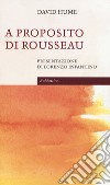 A proposito di Rousseau libro