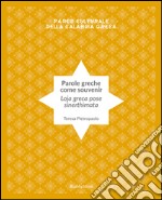 Parole greche come souvenir. Ediz. italiana e greca libro