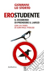 EroStudente. Il desiderio di prendere il largo