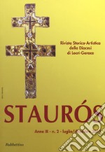 Staurós. Rivista storico-artistica della diocesi di Locri-Gerace (2015). Vol. 2 libro