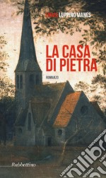 La casa di pietra libro