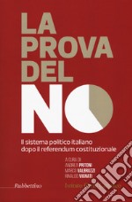 La prova del no. Il sistema politico italiano dopo il referendum costituzionale