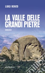 La valle delle grandi pietre libro