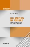 Alla scoperta del possibile. Il mondo sorprendente di Albert O. Hirschman libro