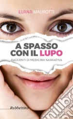 A spasso con il lupo libro