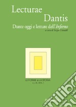 Le forme e la storia (2016). Vol. 2: Dante oggi e le letture dell'«Inferno» libro