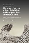 Forma di governo e fonti del diritto della Repubblica sociale italiana libro