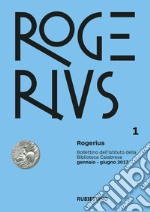 Rogerius (2017). Vol. 1: Gennaio-Giugno libro