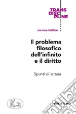 Il problema filosofico dell'infinito e il diritto. Spunti di lettura