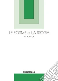 Le forme e la storia (2017). Vol. 1