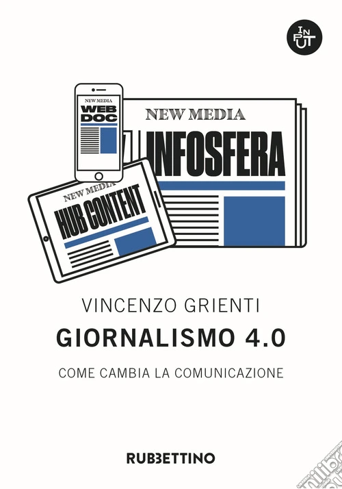 Giornalismo 4.0. Come cambia la comunicazione