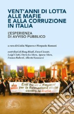 Vent'anni di lotta alle mafie e alla corruzione in Italia libro