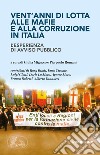 Vent'anni di lotta alle mafie e alla corruzione in Italia libro