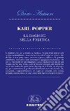 Karl Popper. La ragione nella politica libro