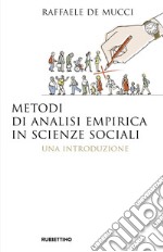 Metodi di analisi empirica in scienze sociali. Una introduzione libro