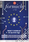 Formiche (2017). Con Libro in brossura. Vol. 131: Privacy (e sicurezza). L'Europa detta legge (Dicembre) libro