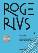 Rogerius (2017). Vol. 2: Luglio-dicembre
