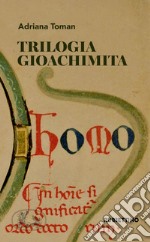 Trilogia gioachimita libro