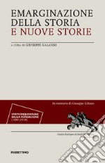 Emarginazione della storia e nuove storie libro