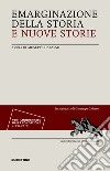 Emarginazione della storia e nuove storie libro