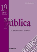 Res publica (2017). Vol. 19: Tra innovazione e reazione (Settembre-Dicembre) libro