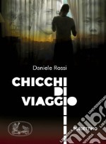 Chicchi di viaggio libro