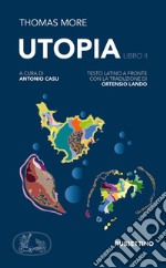 Utopia. Testo latino a fronte. Vol. 2 libro