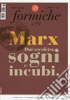 Formiche (2018). Vol. 137: Marx. Due secoli tra sogni e incubi (giugno) libro