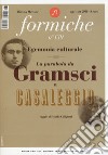 Formiche (2018). Vol. 139: Egemonia culturale. La parabola da Gramsci a Casaleggio (Agosto-Settembre) libro