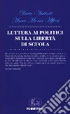 Lettera ai politici sulla liberta di scuola libro