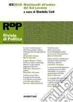 Rivista di politica (2018). Vol. 3: Machiavelli all'ombra del Sol Levante libro