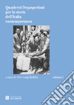 Quaderni degasperiani per la storia dell'Italia contemporanea. Vol. 7